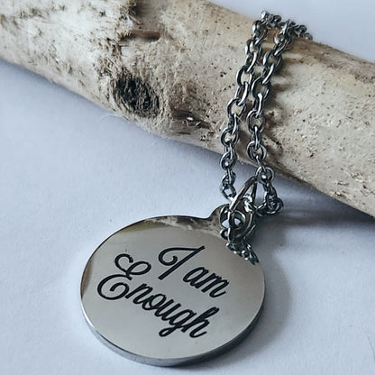 I Am Enough - Charm Necklace