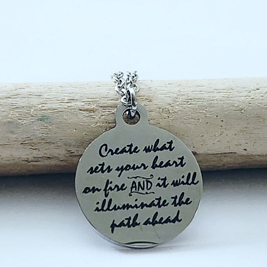 Create What Sets Your Heart On Fire - Charm Necklace