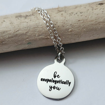 Be Unapologetically You - Charm Necklace