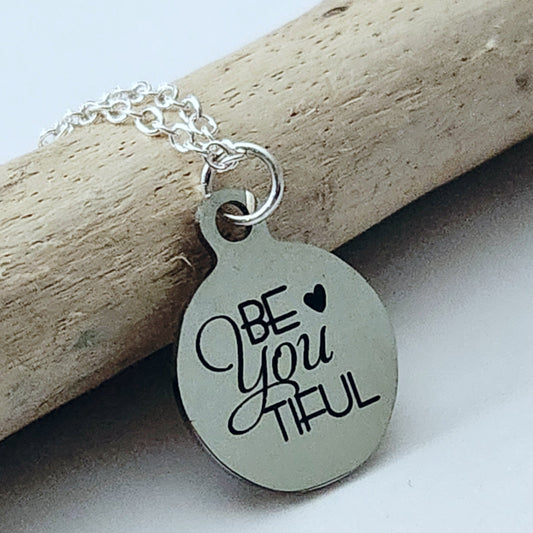 Be You Tiful - Charm Necklace